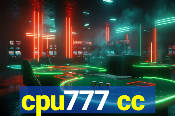 cpu777 cc